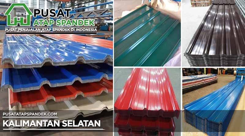 Harga Atap Spandek Warna Kalimantan Selatan