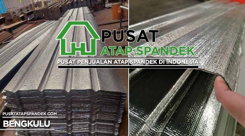 Harga Atap Spandek Lapis Peredam Bengkulu