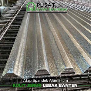 harga atap spandek aluminium kulit jeruk Lebak Banten